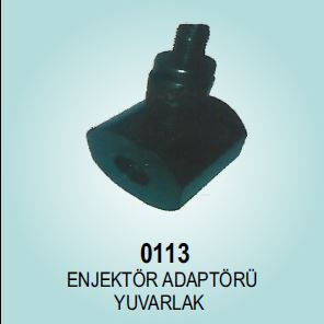 0113-ENJEKTÖR ADAPTÖRÜ YUVARLAK